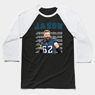 Jason kelce Baseball T-Shirt